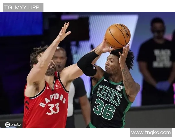 猛龙与凯尔特人G7下半场精彩对决回顾与分析 猛龙与凯尔特人G7下半场精彩对决回顾与分析